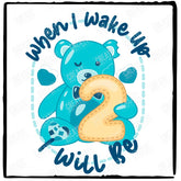 Bear PJs When I Wake Up I Will Be 2 Blue Design
