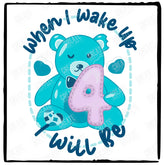 Bear PJs When I Wake Up I Will Be 4 Blue Design
