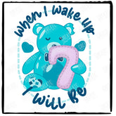 Bear PJs When I Wake Up I Will Be 7 Blue Design