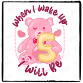 Bear PJs When I Wake Up I Will Be 5 Pink Design