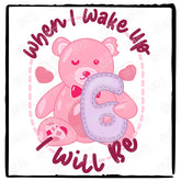 Bear PJs When I Wake Up I Will Be 6 Pink Design