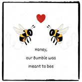 Our Bumble Was Meant To Bee Cute Bees Design