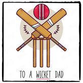 To A Wicket Dad Dad Design