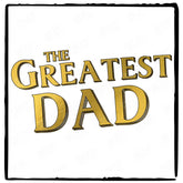 The Greatest Dad Design