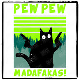Funny Black Cat Pew Pew