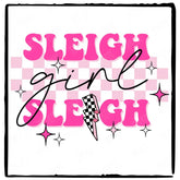 Sleigh Girl Slay Inspired Text Christmas Design