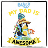BLUEY My Dad Is The Best Blue Kids TV Design