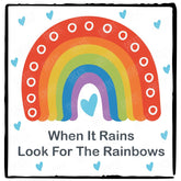 When It Rains Look For The Rainbows Text Quote Affirmation Design