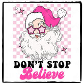 Don't Stop Believe Pink Santa Claus Checkerboard Funky Christmas Design