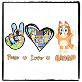 BLUEY Peace Love Bingo Blue Kids TV Design