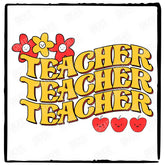 Teacher Teacher Teacher Hippie 60's Apple Flower School Design