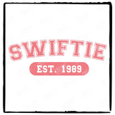 Swiftie EST 1989 Taylor Swift Design