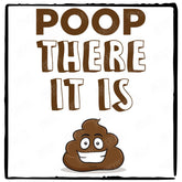 Poop There It Is Baby Funny Pattern Design