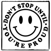 Don't Stop Until You're Proud Smiley Face Simple Black Line Quote Affirmation Design