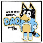 BLUEY Bandit Awesome Dad Kids TV Design