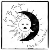 Live By The Sun Love By The Moon Text Quote Affirmation Design