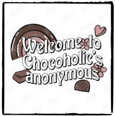 Welsome to Chocoholic's Anonymous Design