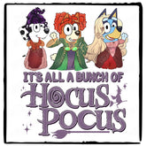 BLUEY Halloween It's All A Bunch Of Hocus Pocus Design