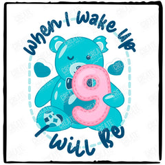 Bear PJs When I Wake Up I Will Be 9 Blue Design