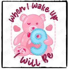 Bear PJs When I Wake Up I Will Be 9 Pink Design