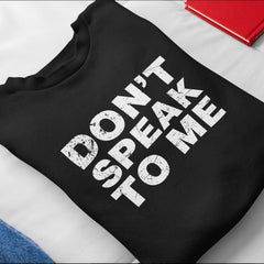 Retro Don't Speak To Me Text Desing