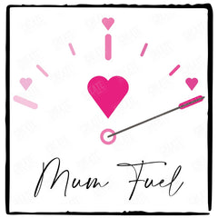 Mum Fuel Mother's Day Design