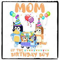 BLUEY Family Mom Of The Bday Boy Blue Kids TV Design