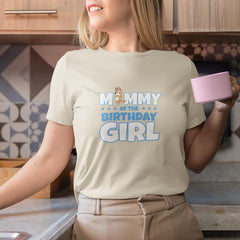 BLUEY Birthday Mommy Of The Bday Girl Design