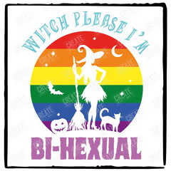 Witch Please I'm Bi-Hexual LGBTQ Rainbow Pride Design