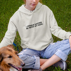 I Would Rather Be With My Dog Statement