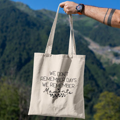 We Don't Remember Days We Remember Moments Simple Black Line Quote Affirmation Design