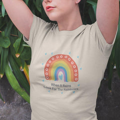 When It Rains Look For The Rainbows Text Quote Affirmation Design