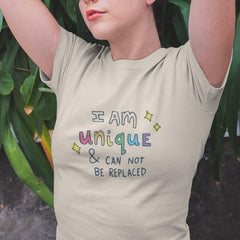 I Am Unique & Can Not Be Replaced Text Quote Affirmation Design
