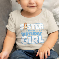 BLUEY Birthday Sister Of Bday Girl Design