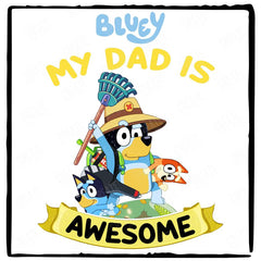 BLUEY My Dad Is The Best Blue Kids TV Design