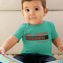Poo Loading...Please Wait Baby Funny Pattern Design