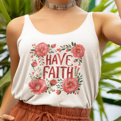 Have Faith Pink Flowers Quote Affirmation Design