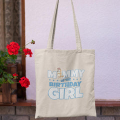 BLUEY Birthday Mommy Of The Bday Girl Design