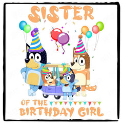 BLUEY Family Sister Of The Bday Girl Blue Kids TV Design