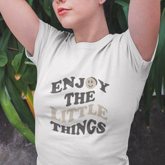 Enjoy The Little Things Text Quote Affirmation Design